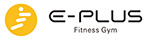 E-PLUS Fitness Gym